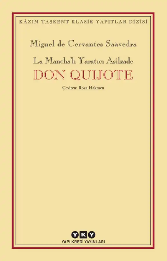 La Mancha'lı Yaratıcı Asilzade Don Quijote II — Miguel de Cervantes Saavedra