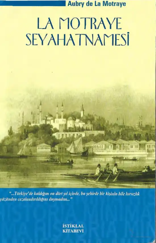 La Motraye Seyahatnamesi — Aubry de La Motraye