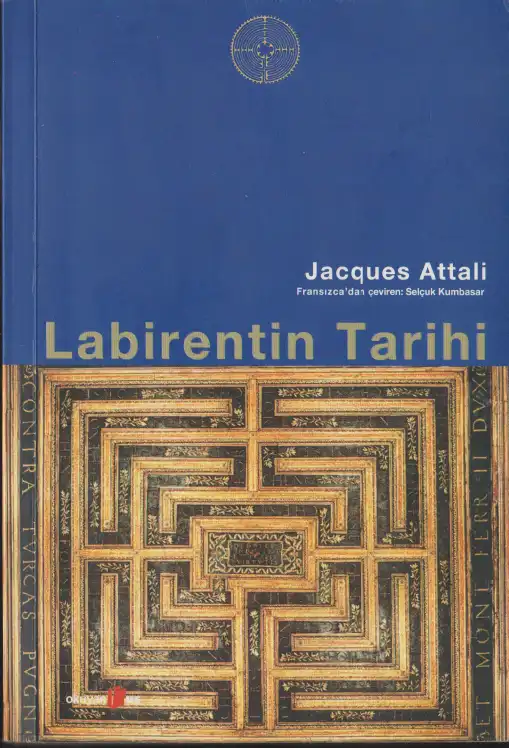 Labirentin Tarihi — Jacques Attali