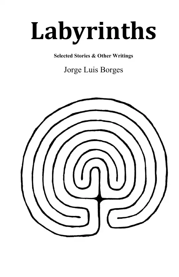 Labyrinths — Jorge Luis Borges, Adolfo Bioy Casares