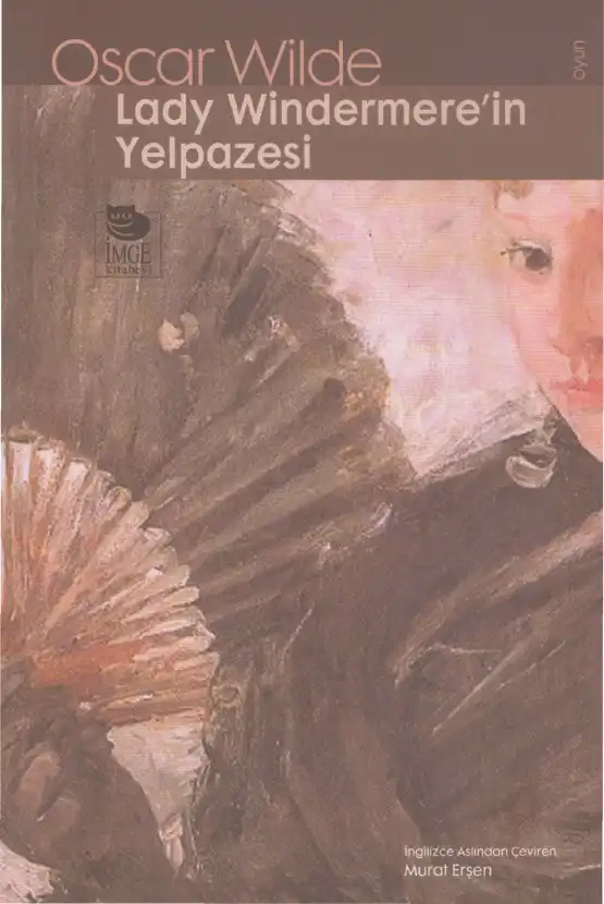 Lady Windermere'in Yelpazesi — Oscar Wilde