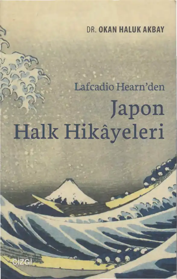 Lafcadio Hearn'den Japon Halk Hikayeleri — Okan Haluk Akbay