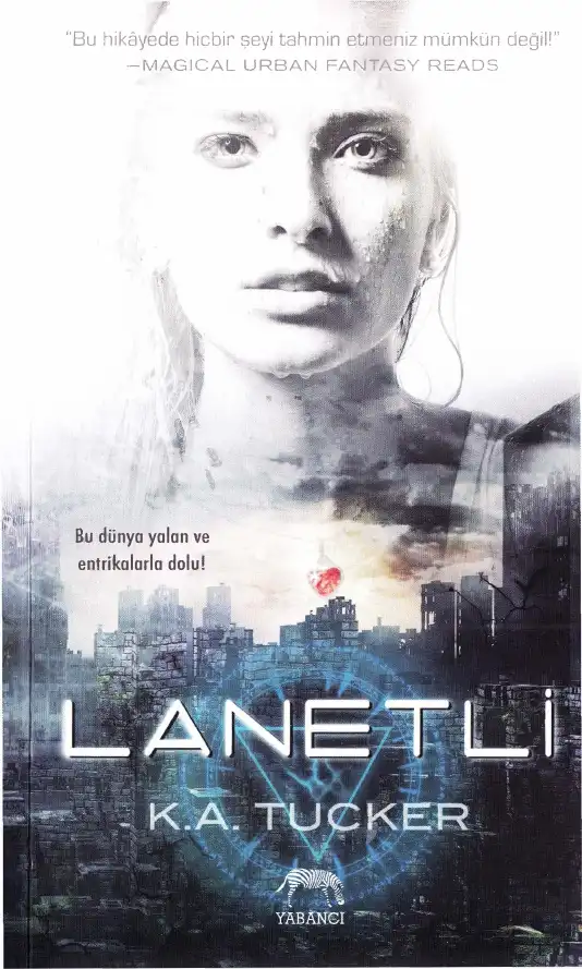 Lanetli Yabancı — K.A. Tucker