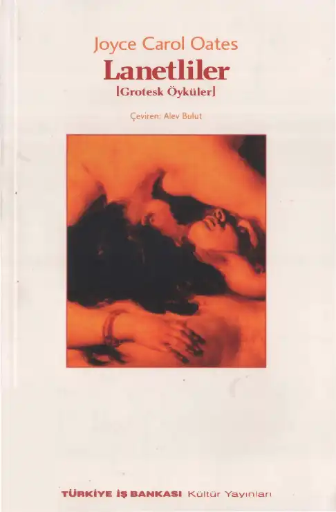 Lanetliler — Joyce Carol Oates