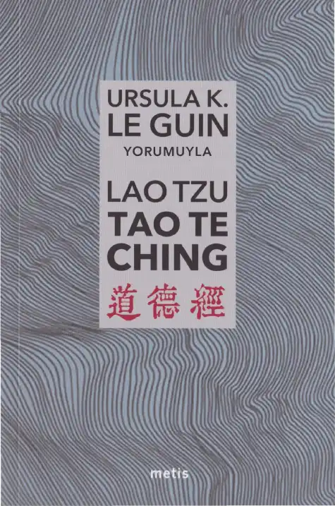 Lao Tzu: Tao Te Ching — Ursula K. Le Guin