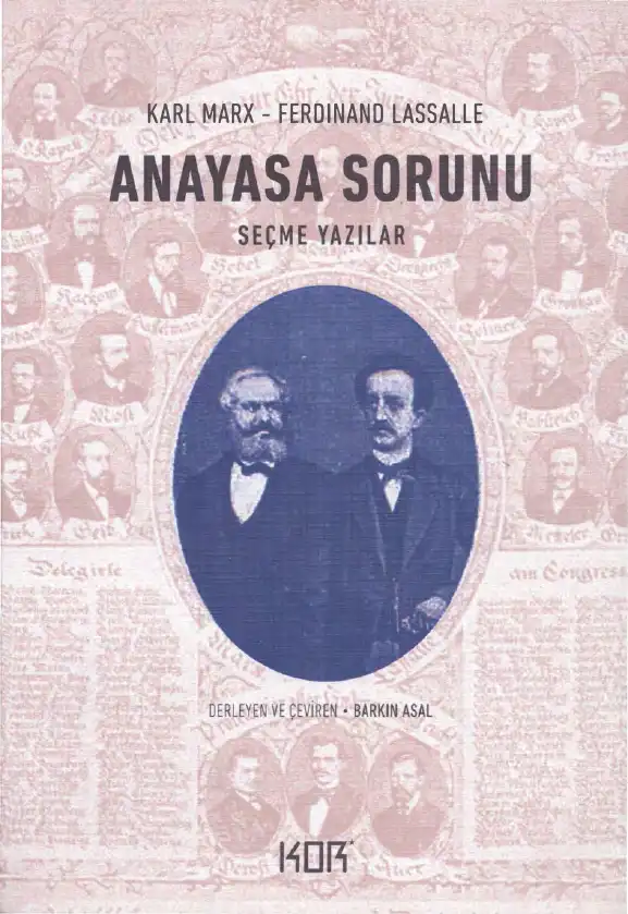 Lassalle Anayasa Sorunu Seçme Yazılar — Karl Marx, Ferdinand Lassalle