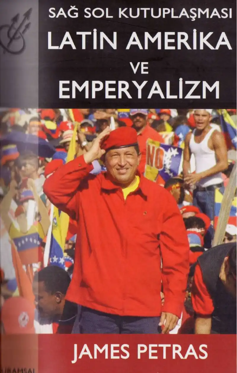 Latin Amerika ve Emperyalizm — James Petras, Henry Veltmeyer