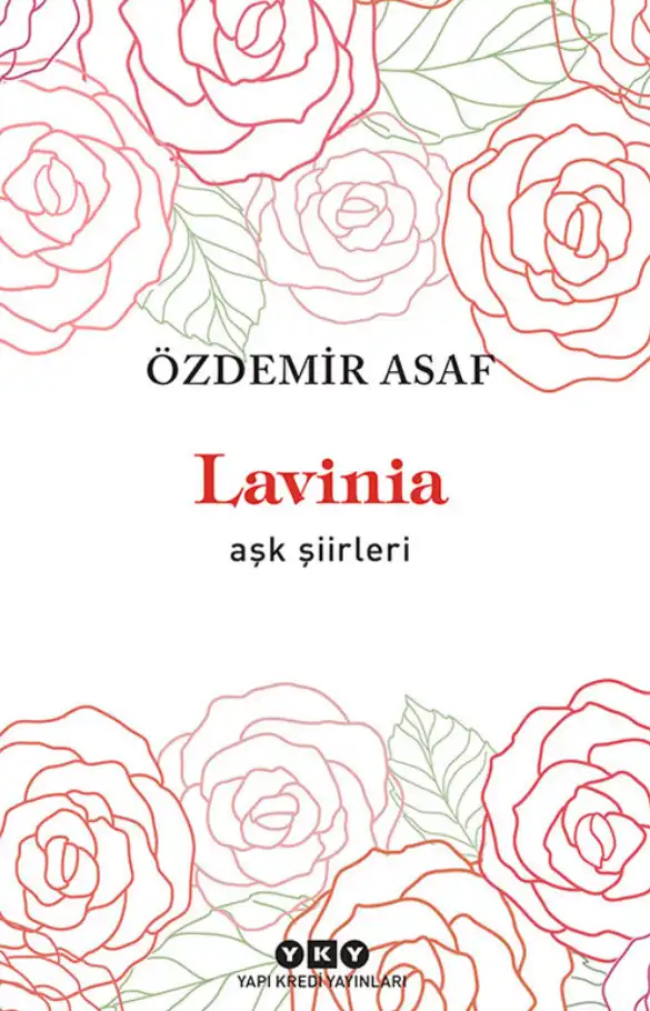 Lavinia - Aşk Şiirleri — Özdemir Asaf