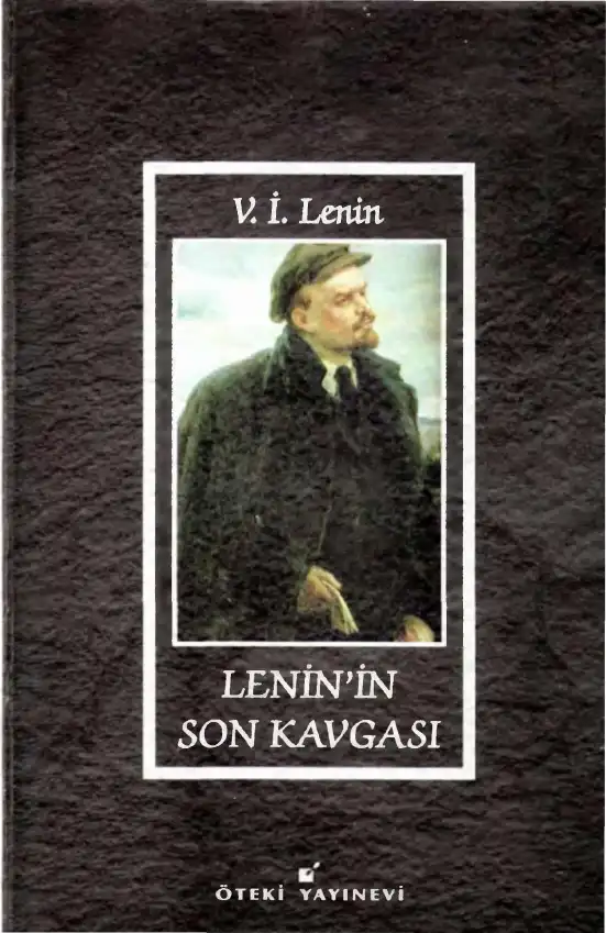 Lenin'in Son Kavgası — V. İ. Lenin