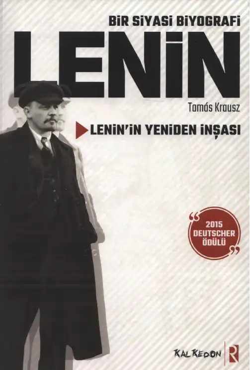 Lenin: Lenin'in Yeniden İnşası — Tamas Krausz