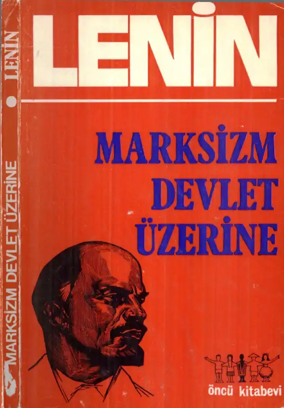 Lenin Marksizm - Devlet Üzerine Öncü — Vladimir İlyiç Lenin