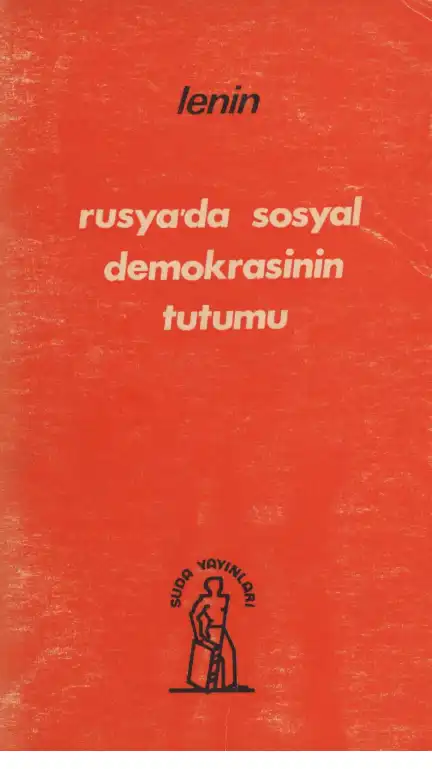 Lenin Rusyada - Sosyal Demokrasinin Tutumu — E. Zeynep Suda