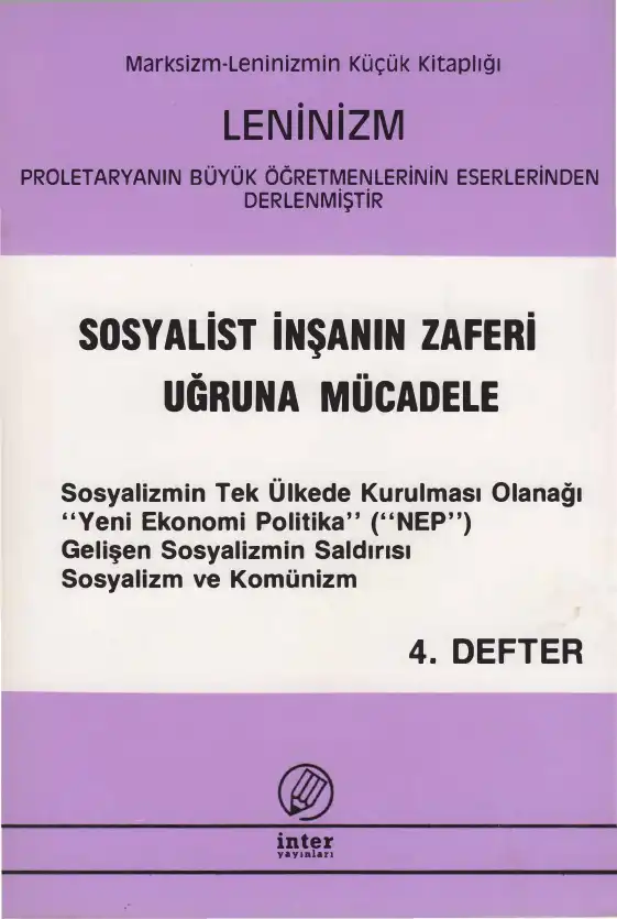 Leninizm: Sosyalist İnşanın Zaferi Uğruna Mücadele — Bilinmiyor