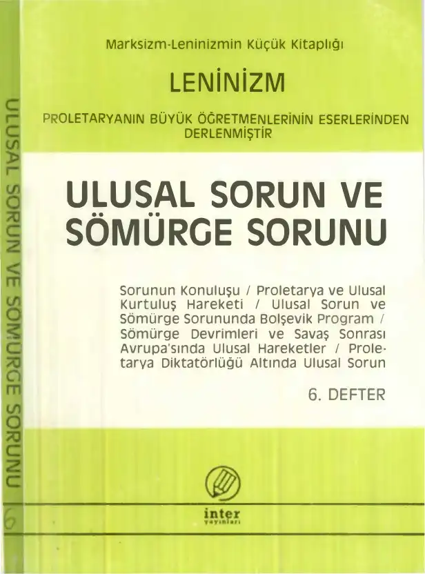 Leninizm: Ulusal Sorun ve Sömürge Sorunu — Vladimir İlyiç Lenin