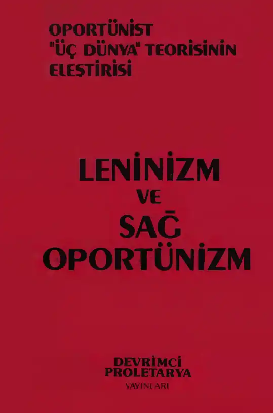 Leninizm ve Sağ Oportünizm — Bilinmiyor