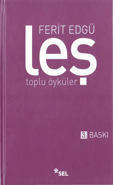 Leş - Toplu Öyküler — Ferit Edgü