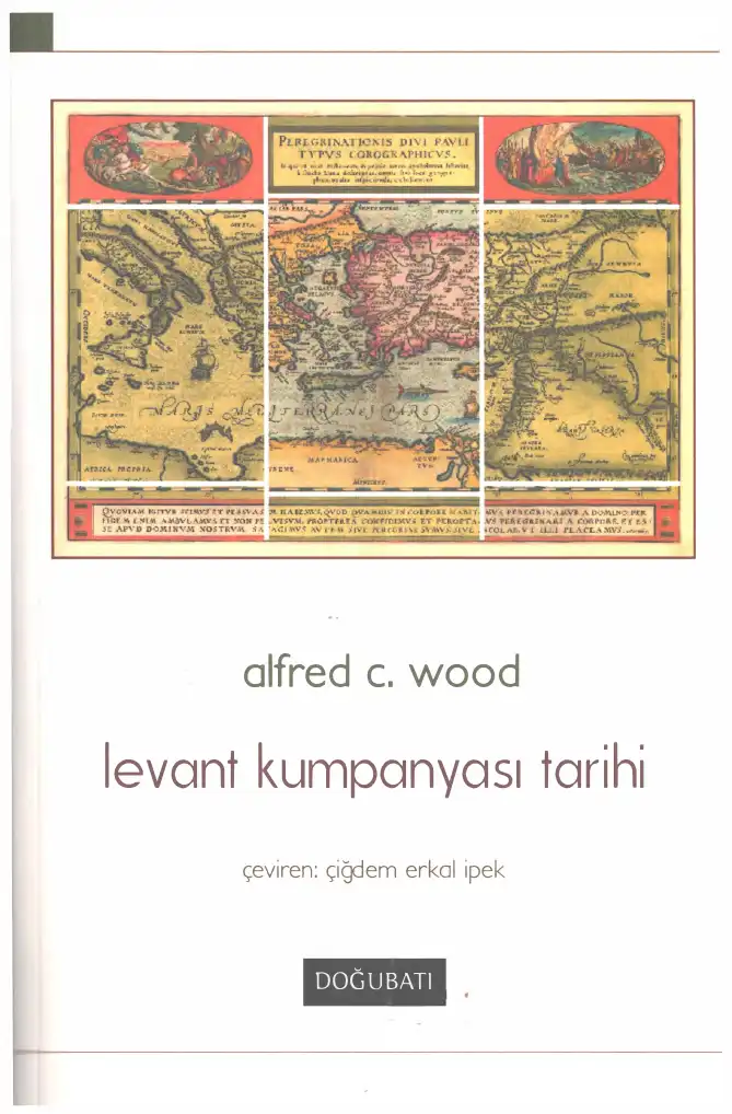 Levant Kumpanyası Tarihi — Alfred C. Wood