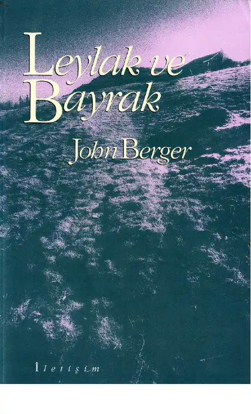 Leylak ve Bayrak — John Berger