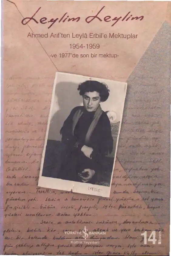 Leylim Leylim: Ahmed Arif'ten Leyla Erbil'e Mektuplar 1954-1959 — Ahmed Arif