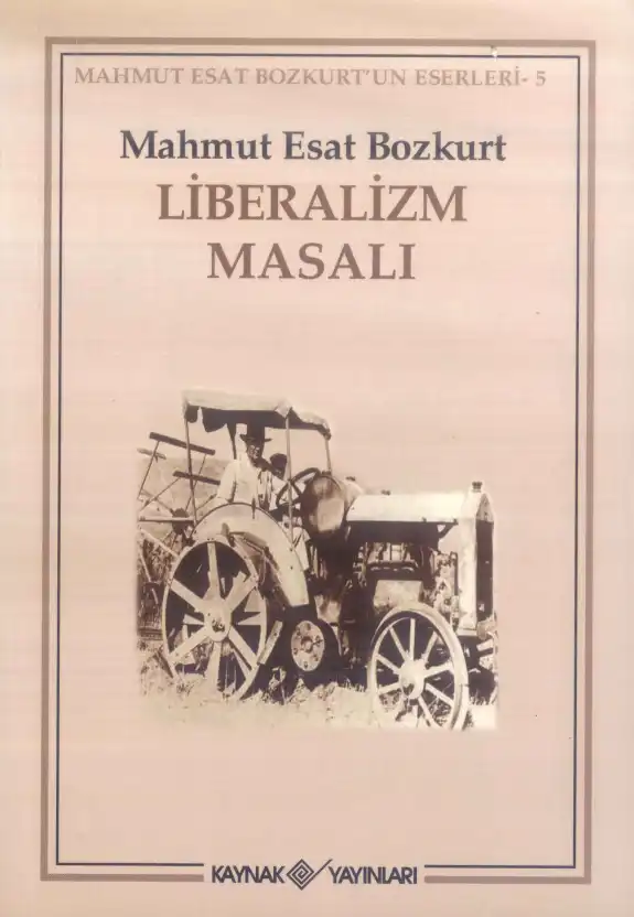 Liberalizm Masalı — Mahmut Esat Bozkurt
