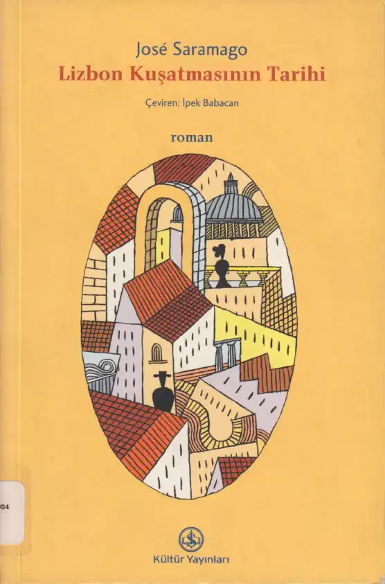 Lizbon Kuşatmasının Tarihi — José Saramago