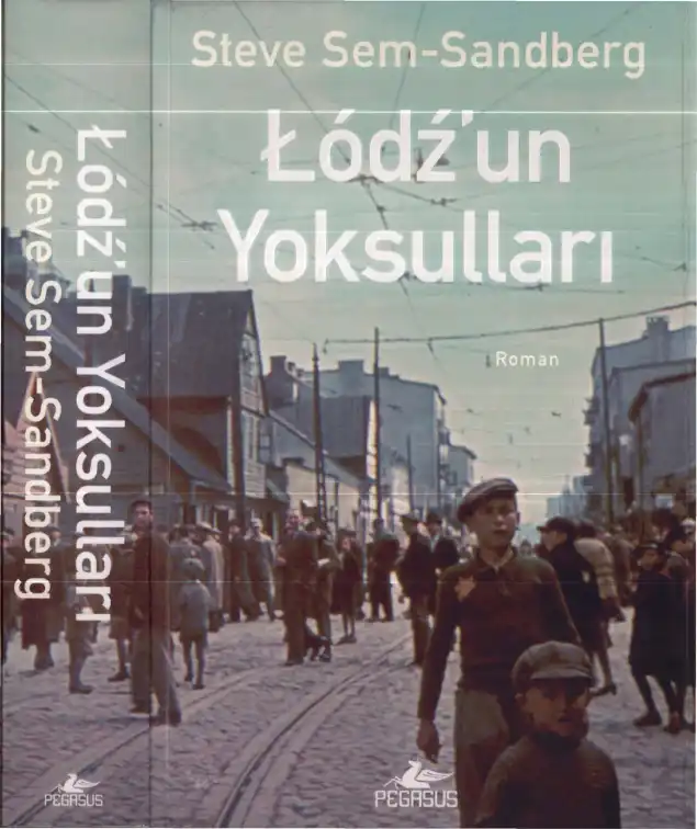 Lodz'un Yoksulları — Steve Sem-Sandberg