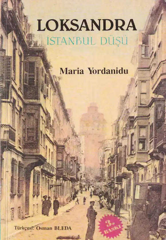 Loksandra Bir İstanbul Düşü — Maria Yordanidu