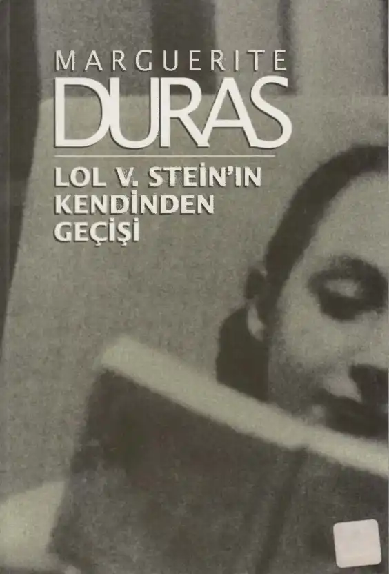 Lol V. Stein'ın Kendinden Geçişi — Marguerite Duras