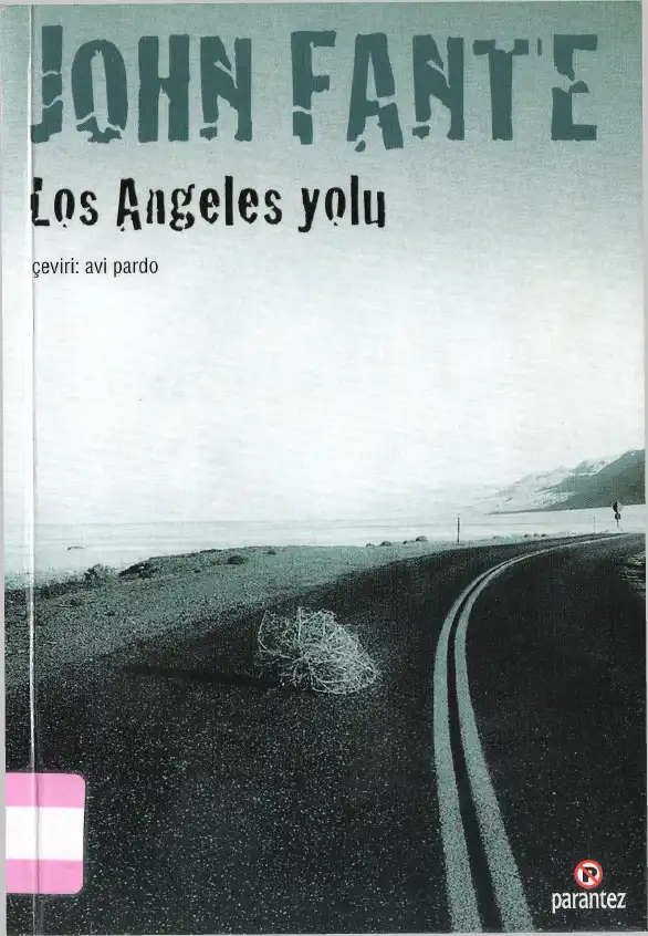 Los Angeles Yolu — John Fante