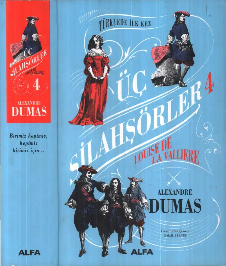 Louise de la Valliere: Üç Silahşörler 4 — Alexandre Dumas