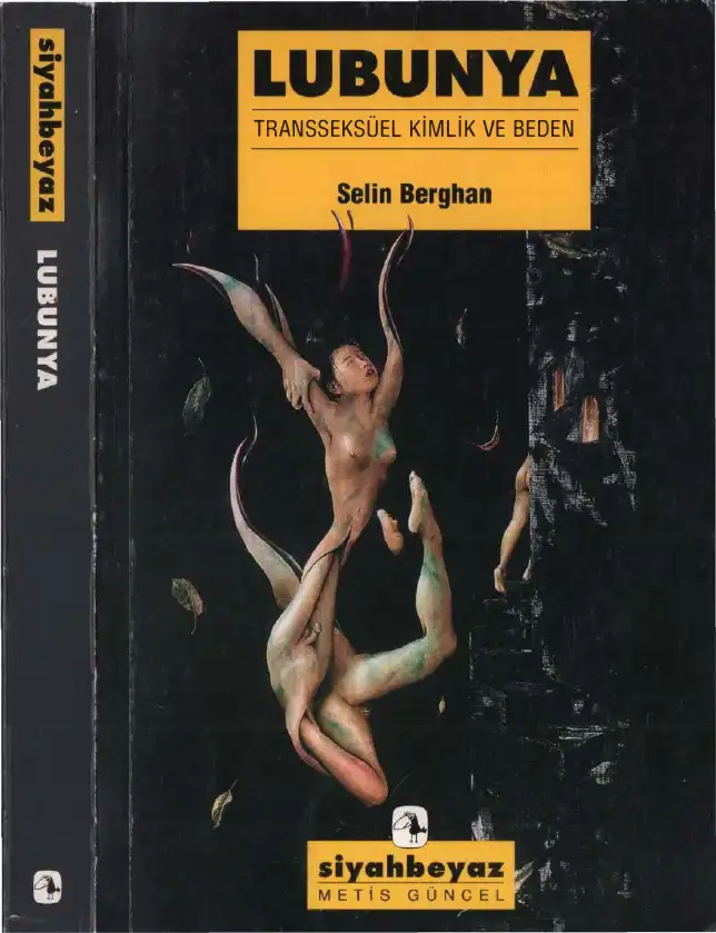 Lubunya: Transseksüel Kimlik ve Beden — Selin Berghan