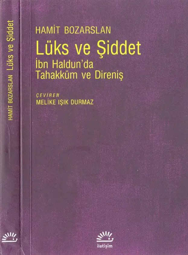 Lüks ve Şiddet — Hamit Bozarslan