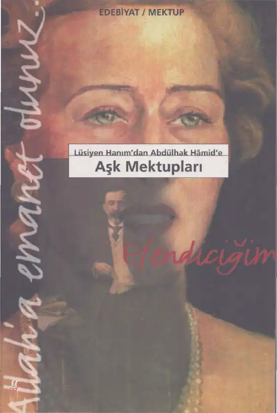 Lüsyen Hanım'dan Abdülhak Hamid'e Aşk Mektupları — Bilinmiyor