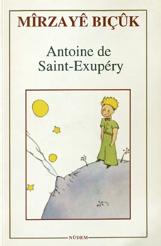 Mîrzayê Biçûk — Antoine de Saint-Exupéry