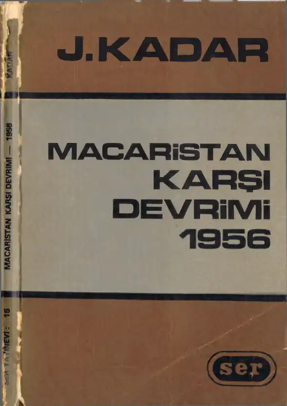 Macaristan Karşı-Devrimi 1956 — Janos Kadar