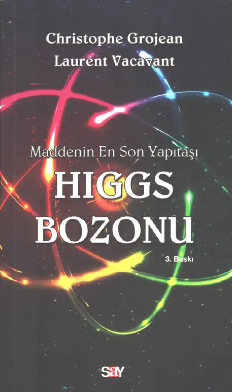 Maddenin En Son Yapıtaşı Higgs Bozonu — Christophe Grojean