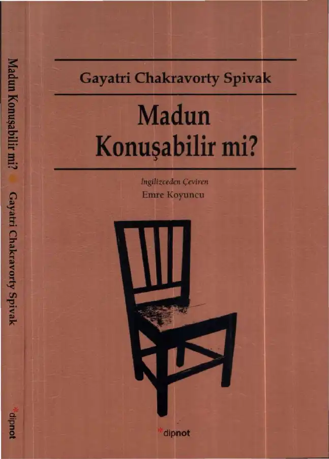 Madun Konuşabilir Mi? — Gayatri Chakravorty Spivak