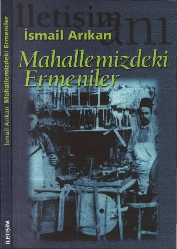 Mahallemizdeki Ermeniler — İsmail Arıkan