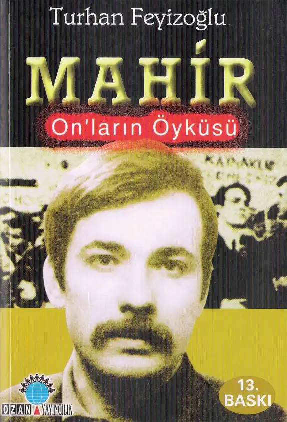 Mahir On'ların Öyküsü — Turhan Feyizoğlu