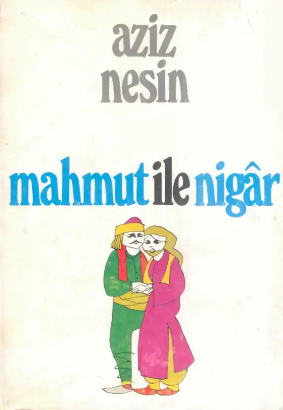 Mahmut İle Nigr — Aziz Nesin, Ali Nesin