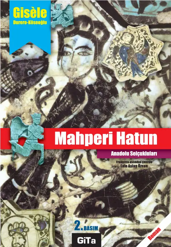 Mahperi Hatun — Gisèle Durero-Köseoglu