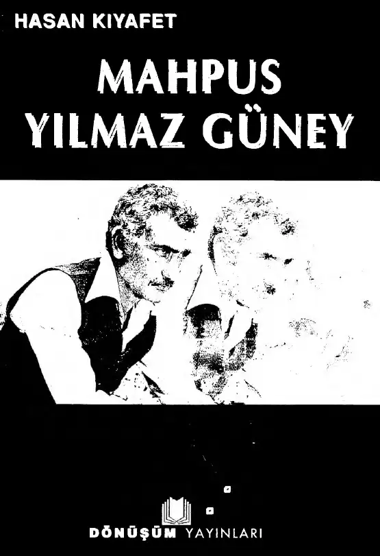 Mahpus Yılmaz Güney — Hasan Kıyafet
