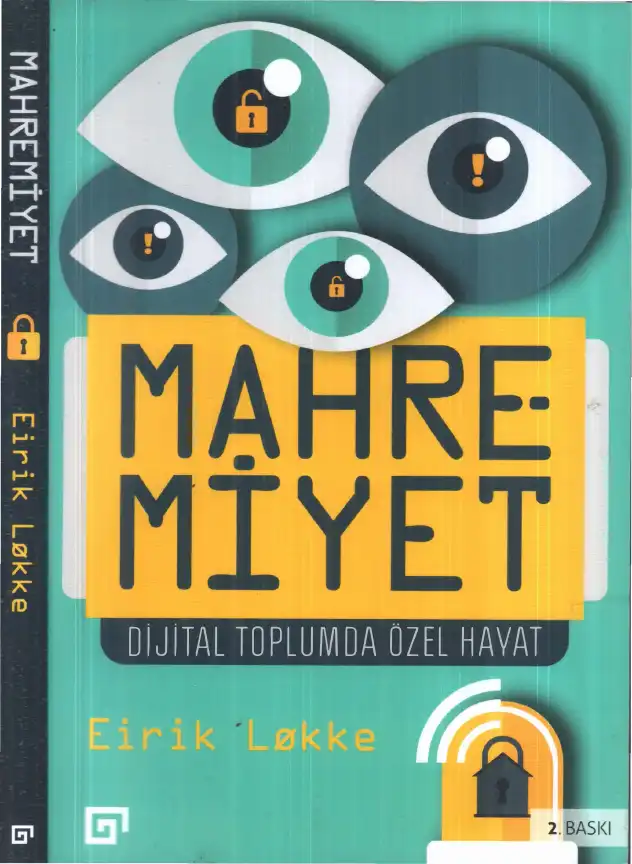 Mahremiyet: Dijital Toplumda Özel Hayat — Eirik Løkke