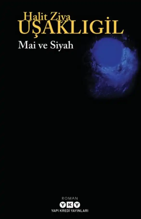 Mai ve Siyah — Halit Ziya Uşaklıgil