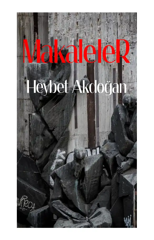 Makaleler — Heybet Akdoğan