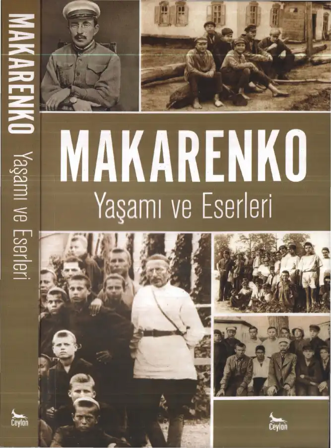 Makarenko, Yaşamı ve Anıları — Anton Makarenko