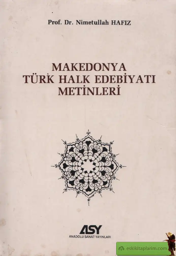 Makedonya Türk Halk Edebiyatı Metinleri — Nimetullah Hafız