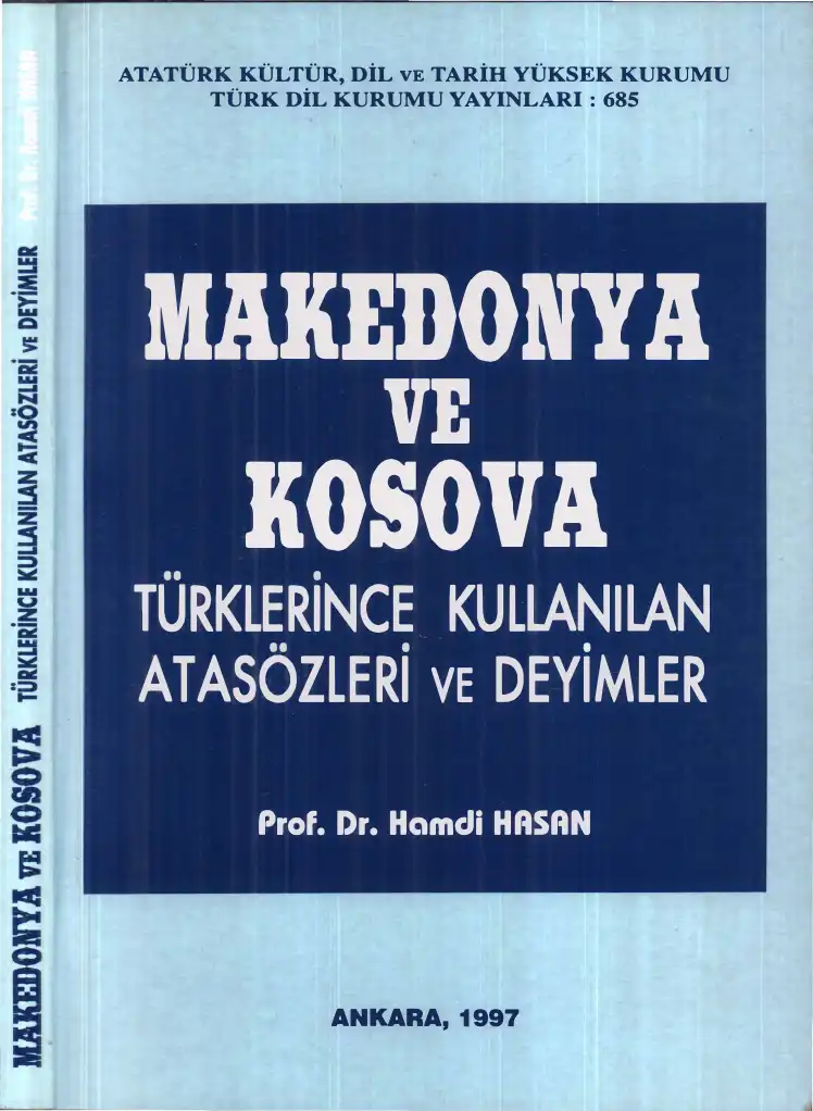 Makedonya ve Kosova Türklerince Kullanılan Atasözleri ve Deyimler — Hamdi Hasan