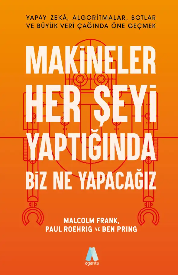 Makineler Her Şeyi Yaptığında Biz Ne Yapacağız — Malcolm Frank