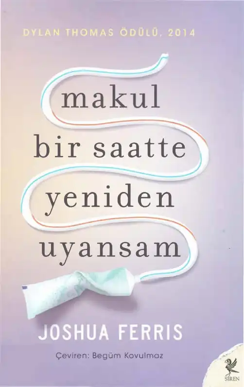 Makul Bir Saatte Yeniden Uyansam — Joshua Ferris